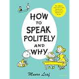 How to Speak Politely & Why