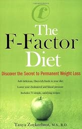 The F-Factor Diet: Discover the Secret to Permanent Weight Loss