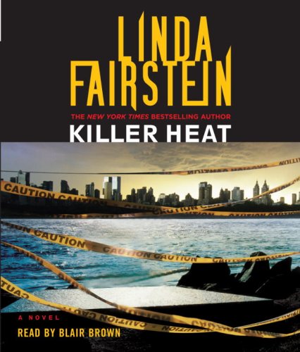 Killer Heat by Linda Fairstein