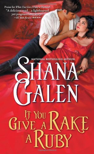 If You Give a Rake a Ruby by Shana Galen