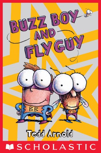 Fly Guy #9: Buzz Boy and Fly Guy by Tedd Arnold