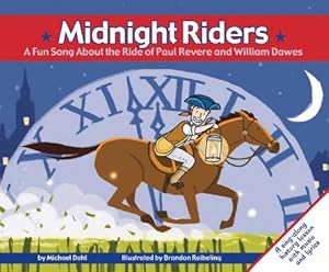 Midnight Riders: A Fun Song About the Ride of Paul Revere and William Dawes (Fun Songs)