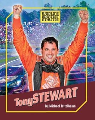 Tony Stewart (The World's Greatest Athletes)