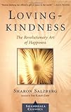 Lovingkindness: The Revolutionary Art of Happiness (Shambhala Classics)