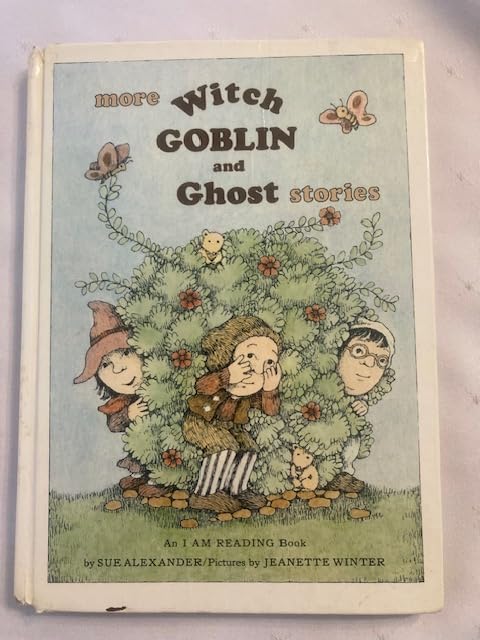 More Witch, Goblin, and Ghost Stories (An I Am Reading Book) by Sue Alexander