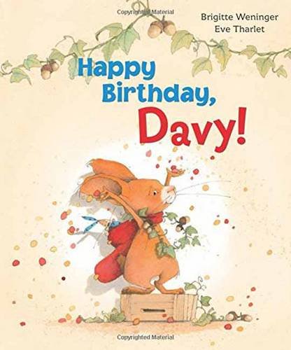 Happy Birthday, Davy! by Brigitte Weninger