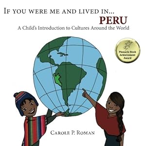 If You Were Me and Lived in...Peru: A Child's Introduction to Cultures Around the World