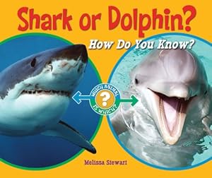 Shark or Dolphin?: How Do You Know?