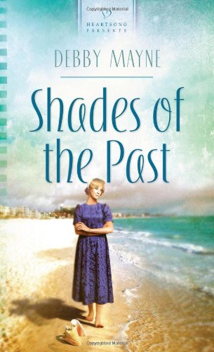Shades of the Past by Debby Mayne