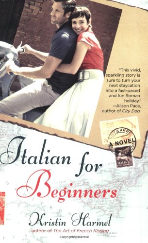 Italian for Beginners by Kristin Harmel