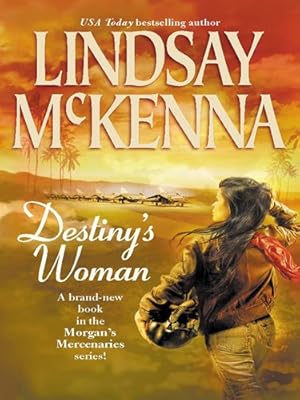 Destiny's Woman (Morgan's Mercenaries)