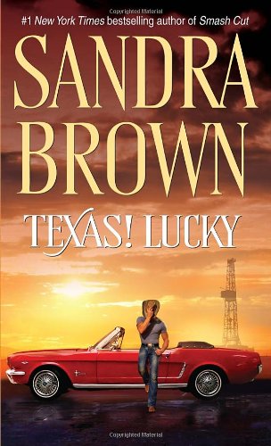 Texas! Lucky by Sandra Brown