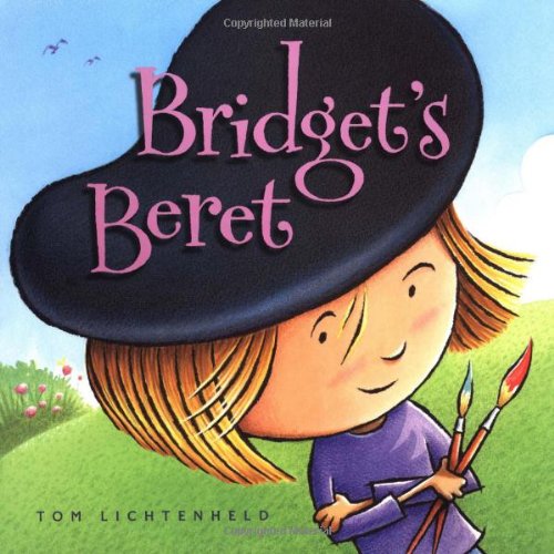 Bridget's Beret by Tom Lichtenheld