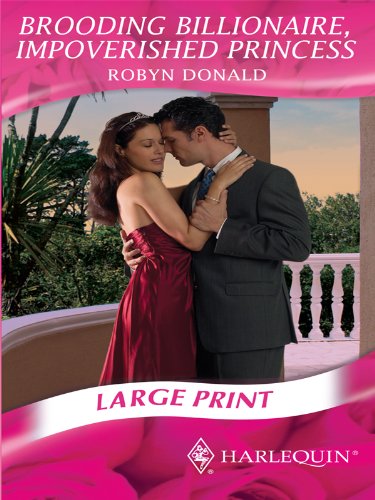 Brooding Billionaire, Impoverished Princess by Robyn Donald