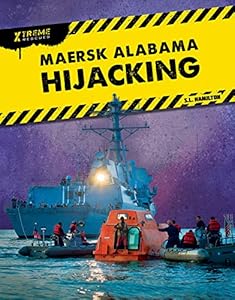 Maersk Alabama Hijacking by S. L. Hamilton