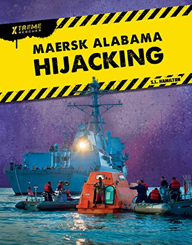 Maersk Alabama Hijacking by S. L. Hamilton