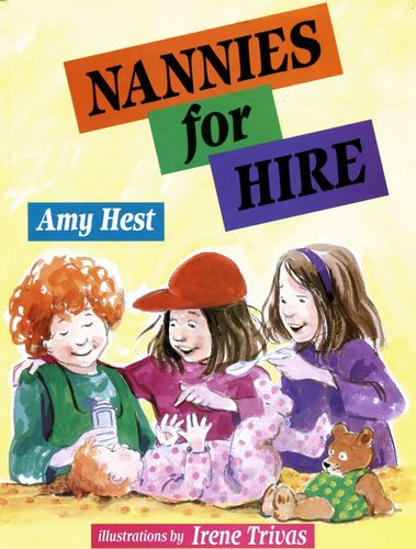 Nannies for Hire by Amy Hest