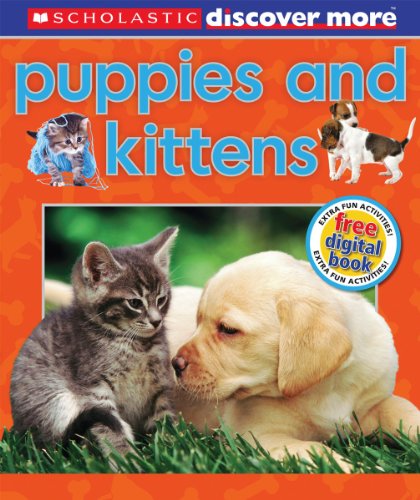 Scholastic Discover More: Puppies &amp; Kittens by Penelope Arlon