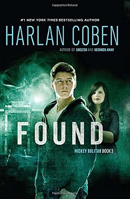 Found: A Mickey Bolitar Novel, Book 3