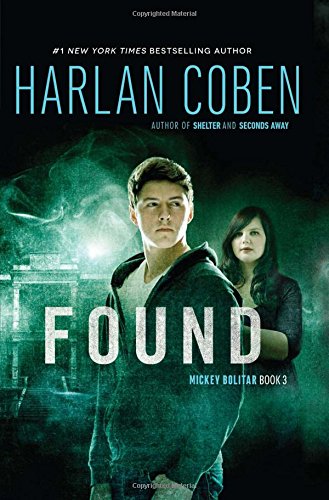 Found: A Mickey Bolitar Novel, Book 3 by Harlan Coben