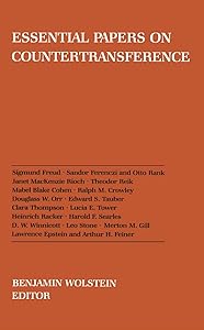 Essential Papers on Countertransference (Essential Papers on Psychoanalysis, 10) by Benjamin Wolstein