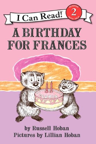 A Birthday for Frances (I Can Read Book 2) by Lillian Hoban