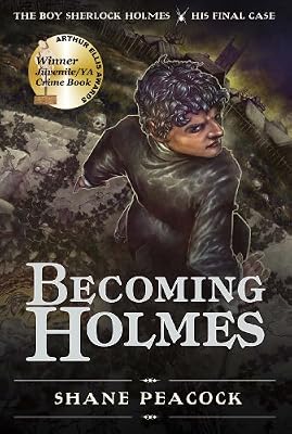 Becoming Holmes: The Boy Sherlock Holmes, His Final Case