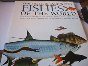 The fresh & salt water fishes of the world by Edward C Migdalski