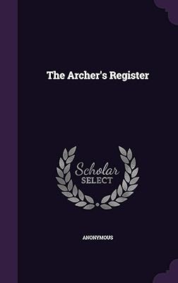 The Archer's Register
