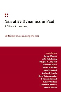 Narrative Dynamics in Paul: A Critical Assessment by Bruce W. Longenecker