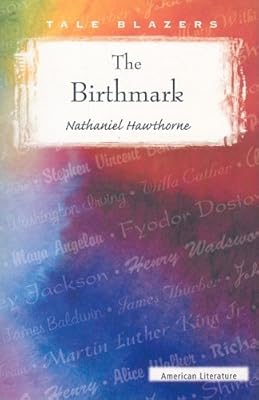 The Birthmark (Tale Blazers)