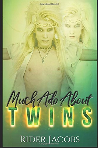 Much Ado About Twins (Faelon) by Rider Jacobs