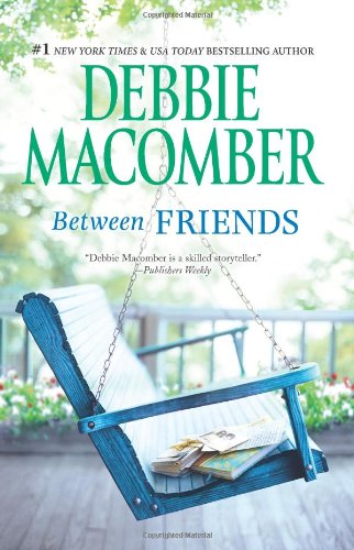 Between Friends by Debbie Macomber
