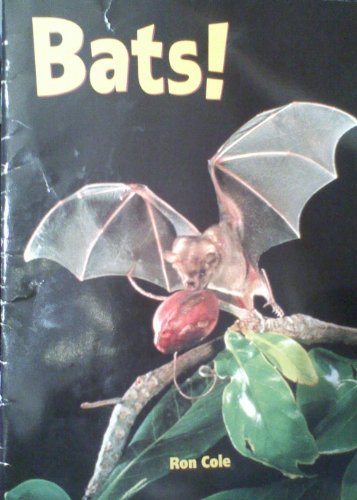 Bats! (Ranger Rick Science Spectacular Series) by Ron Cole