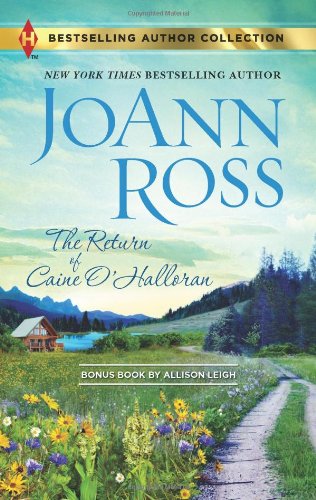 The Return of Caine O'Halloran: Hard Choices by JoAnn Ross