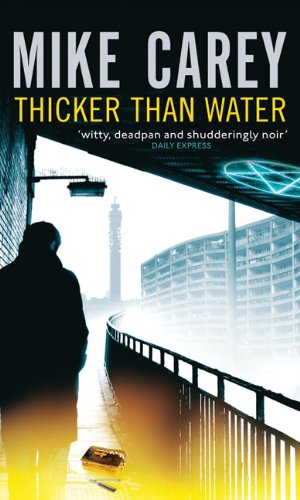 Thicker Than Water (Felix Castor) by Mike Carey