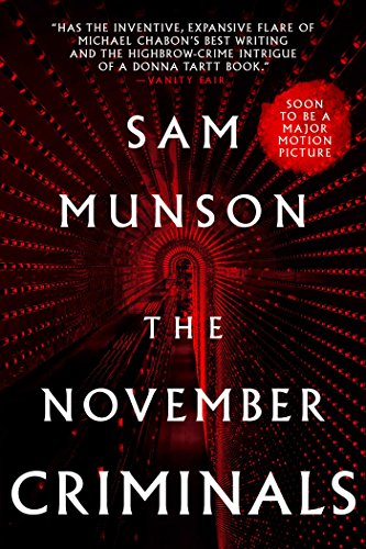 The November Criminals by Sam Munson