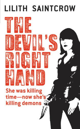 The Devil's Right Hand (Dante Valentine, Book 3) by Lilith Saintcrow
