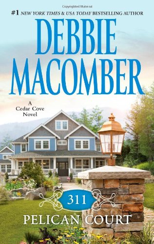 311 Pelican Court by Debbie Macomber