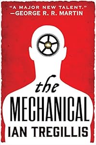 The Mechanical (The Alchemy Wars)