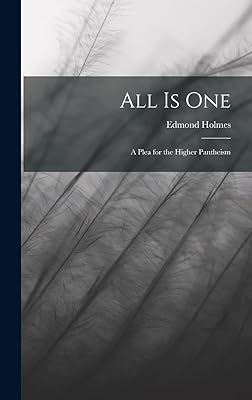 All Is One: A Plea for the Higher Pantheism