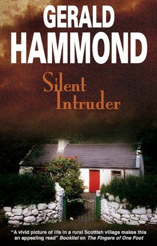 Silent Intruder by Gerald Hammond