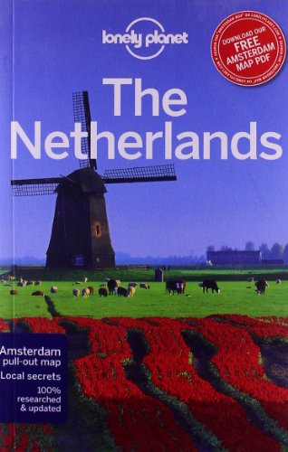 Lonely Planet The Netherlands by Ryan Ver Berkmoes