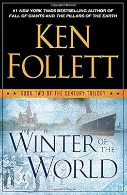 Winter of the World: Book Two of the Century Trilogy