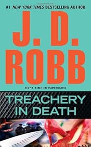 Treachery in Death by J. D. Robb