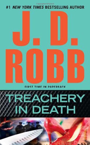 Treachery in Death by J. D. Robb