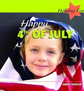 Happy 4th of July (Holiday Fun)