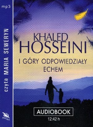 I gory odpowiedzialy echem by Khaled Hosseini
