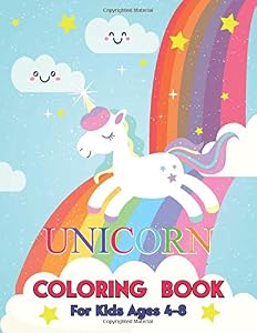 Unicorn Coloring Book For Kids Ages 4-8: The Ultimate Collection of 101 Pages Beautiful Magical Unicorns Patterns For Learning Coloring and Anyone Who Loves Unicorns by charita dami