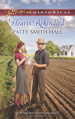 Hearts Rekindled by Patty Smith Hall